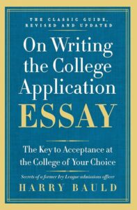 On Writing the College Application Essay